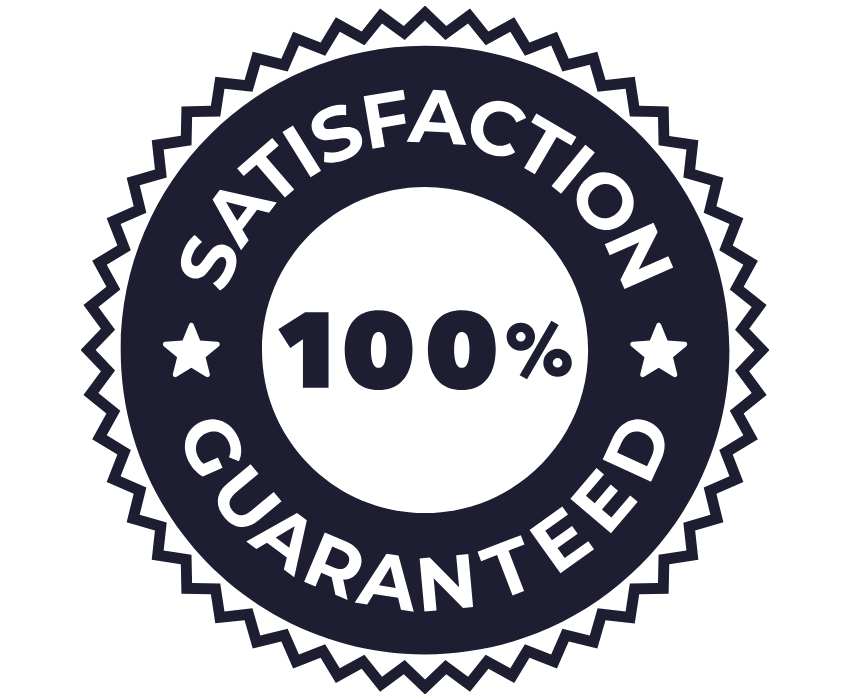 Satisfaction Guarantee
